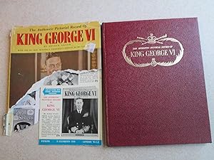 King George VI. The Authentic Pictorial Record