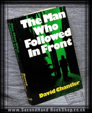 The Man Who Followed in Front