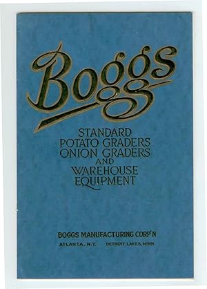 Boggs Standard Potato Graders, Onion Graders, and Warehouse Equipment catalogue