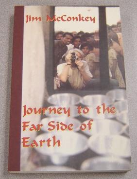 Journey to the Far Side of Earth