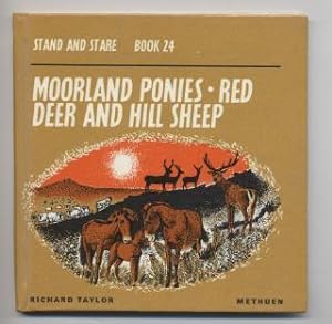 Moorland Ponies, Red Deer and Hill Sheep (Stand and Stare; 24)
