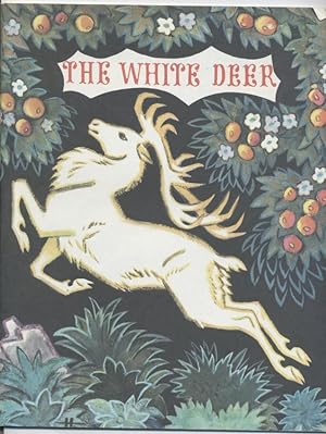 The White Deer: a Latvian Folk-tale
