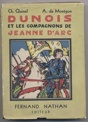 Dunois et Les Compagnons De Jeanne D'Arc (Joan of Arc)