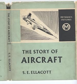 The Story of Aircraft (Methuen's Outlines)