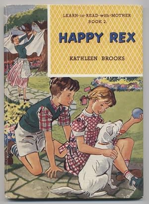 Happy Rex (Learn to Read with Mother, Book 2)