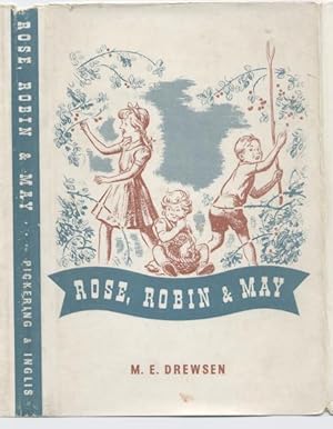 Rose, Robin & May