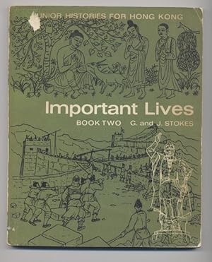 Important Lives (Junior Histories for Hong Kong, Book 2)