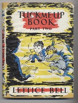 Tuck-Me-Up Book, Part II (The Lettice Bell Library)