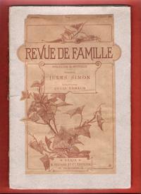 Revue De Famille . Tome I . 1° Juillet 1888 : Les Pauvres - Vies De Deux Chattes - Jeanne D'Arc A...