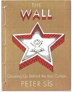 The Wall: Growing Up Behind the Iron Curtain.