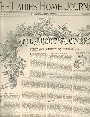 ALL ABOUT FLOWERS: SUPPLEMENT TO THE LADIES' HOME JOURNAL, April 1892