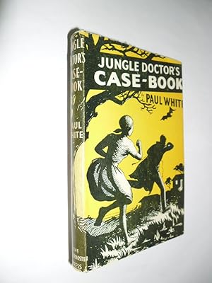 Jungle Doctor's Case-Book