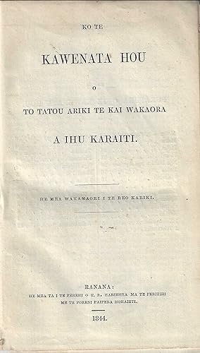 [Maori New Testament] Ko Te Kawenata Hou o to Tatou Ariki o Te Kai Wakaora o Ihu Karaiti.