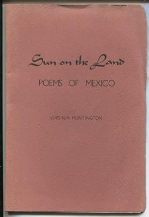 Sun on the Land, Poems of Mexico