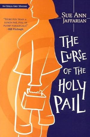THE CURSE OF THE HOLY PAIL : An Odelia Grey Mystery