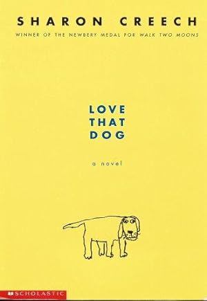LOVE THAT DOG : A Novel