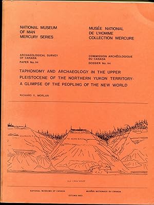 Taphonomy and Archaeology in the Upper Pleistocene of the Northern yukon Territory: A Glimpse of ...