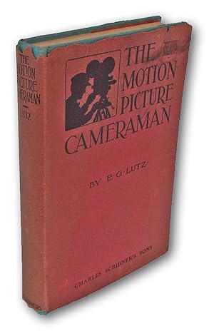 The Motion-Picture Cameraman (First Edition, Cinematography, Hollywood)