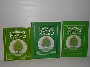 A la decouverte des sciences de la nature no. 6 : manuel de l'eleve (ISBN 2760880052); cahier d'a...
