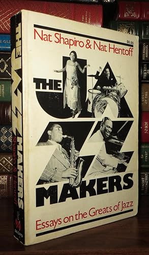 THE JAZZ MAKERS Essays on the Greats of Jazz