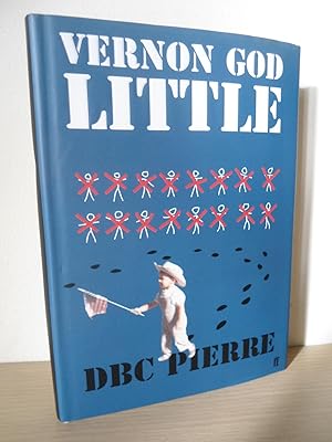 Vernon God Little - SIGNED- UK 1st Ed 1st Print Hardback. Booker Winner