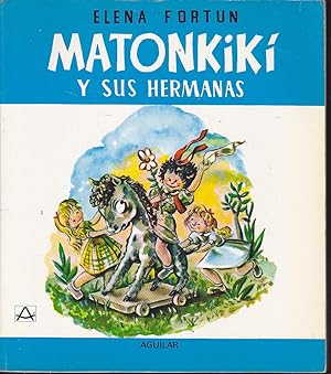 MATONKIKI Y SUS HERMANAS Colección Celia y su mundo - Ilustraciones de FUENTE en verde/negro