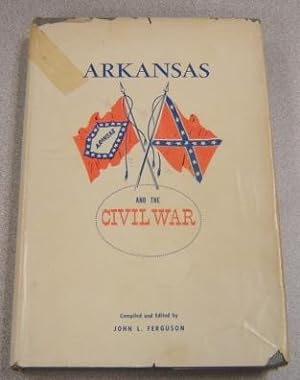 Arkansas And The Civil War