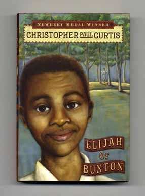 Elijah Of Buxton - 1st Edition/1st Printing
