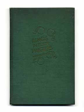 Rings in Your Fingers - 1st Edition/1st Printing