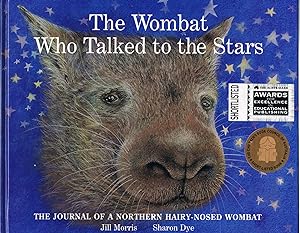 The Wombat Who Talked to the Stars: The Journal of a Northern Hairy-Nosed Wombat