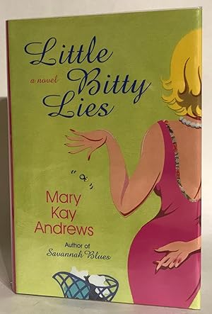Little Bitty Lies. Signed.