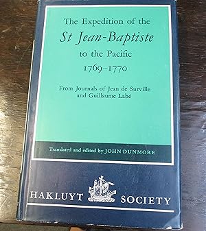 The Expedition of the St Jean-Baptiste to the Pacific 1769-1770. From the Journals of Jean De Sur...