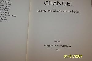 Change! 71 Glimpses of the Future