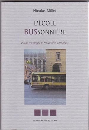 L'ecole Bussonnière - Petits Voyages & Nouvelles Remoises