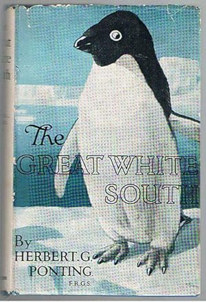 The Great White South: or With Scott in the Antarctic