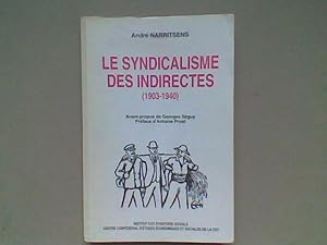 Le syndicalisme des Indirectes (1903-1940)