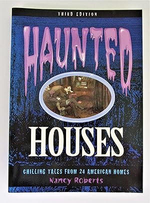Haunted Houses: Chilling Tales from 24 American Homes