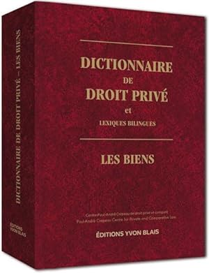 Dictionnaire de droit privé et lexiques bilingues: Les biens