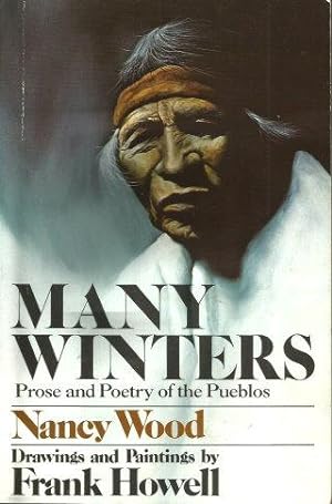 MANY WINTERS : Prose and Poetry of the Pueblos