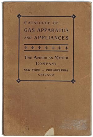 Illustrated Catalogue of Gas Apparatus and Appliances [cover title: Catalogue of Gas Apparatus an...