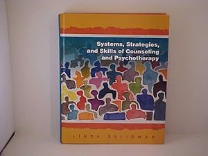 Systems Strategies and Skills of Counseling and Psychotherapy