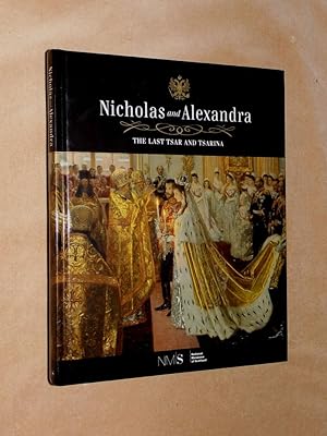 NICHOLAS AND ALEXANDRA: The Last Tsar and Tsarina.
