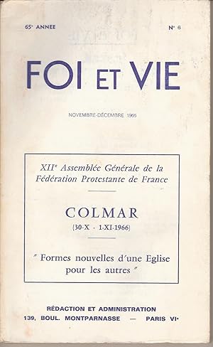 FOI ET VIE 65e Année n° 6 Novembre-Décembre 1966 : XIIe Assemblée Générale de la Fédération Prote...