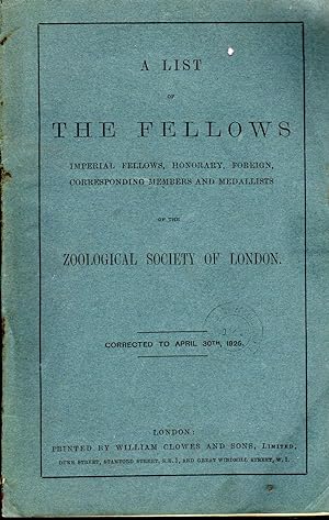 A list of the fellows - Imperial fellows, Honorary, Foreign, Corresponding Members and medallist ...