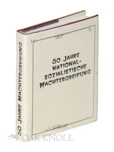 50 JAHRE NATIONAL-SOZIALISTISCHE MACHTERGREIFUNG