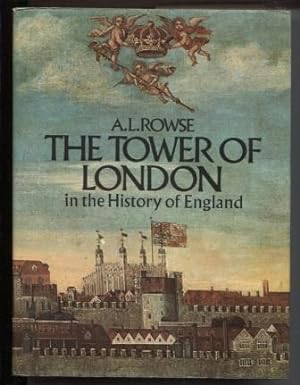 The Tower of London: in the History of England