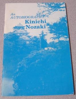 An Autobiography, Kinichi Nozaki; Signed