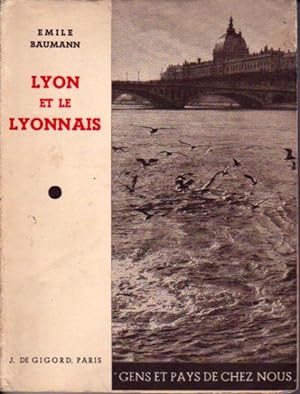 Lyon et le Lyonnais