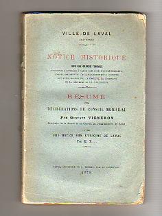 Ville de Laval (Mayenne). Notice Historique sur les Grands Travaux entrepris à diverses époques. ...