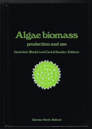 Algae Biomass: Production and Use